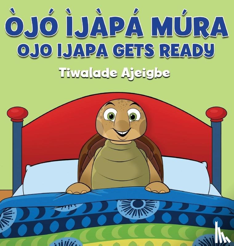 Ajeigbe, Tiwalade - Ojo Ijapa Mura