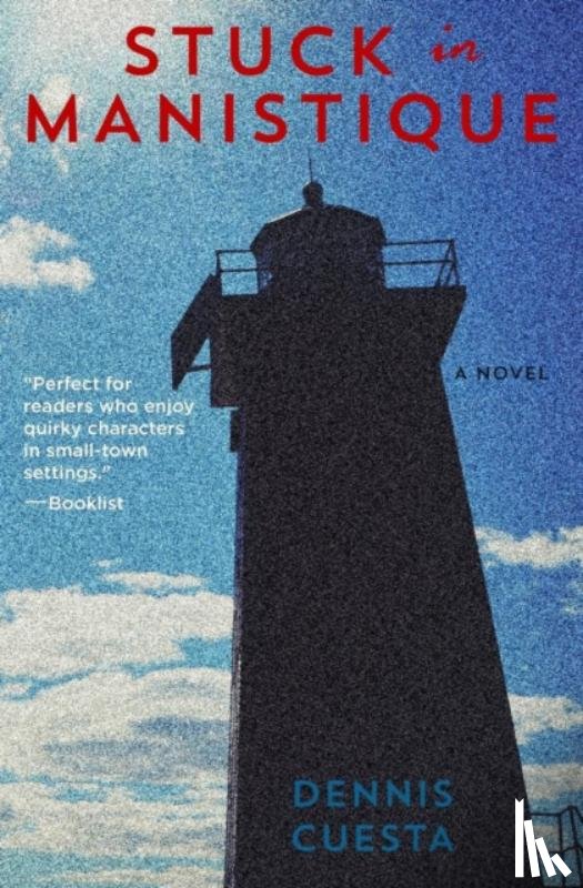 Cuesta, Dennis - Stuck in Manistique