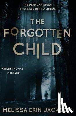 Jackson, Melissa Erin - The Forgotten Child