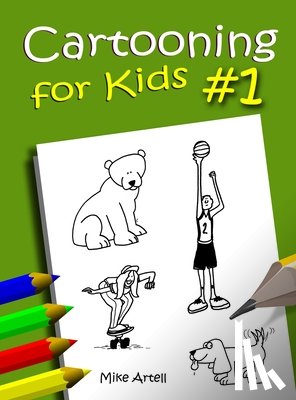 Artell, Mike - Cartooning For Kids #1