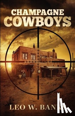 W Banks, Leo - Champagne Cowboys