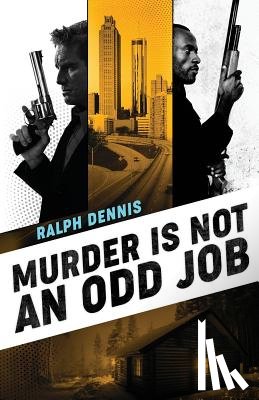 Dennis, Ralph - Murder is Not an Odd Job