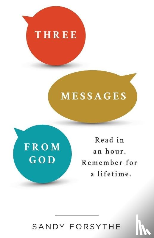 Forsythe, Sandy - Three Messages From God
