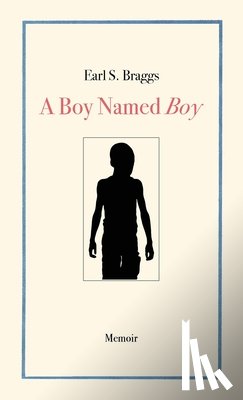 Braggs, Earl S - A Boy Named Boy