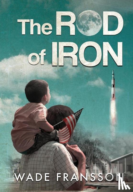Fransson, Wade - The Rod of Iron