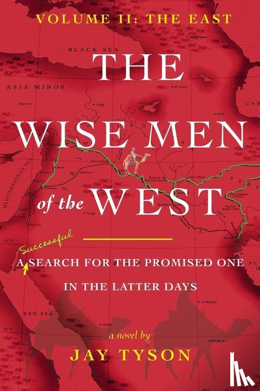 Tyson, Jay - The Wise Men of the West Vol 2