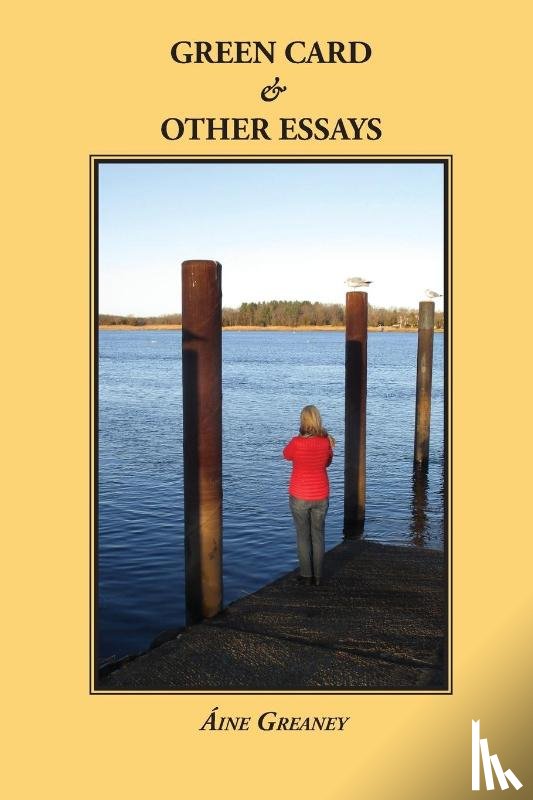 Greaney, Aine - Green Card & Other Essays