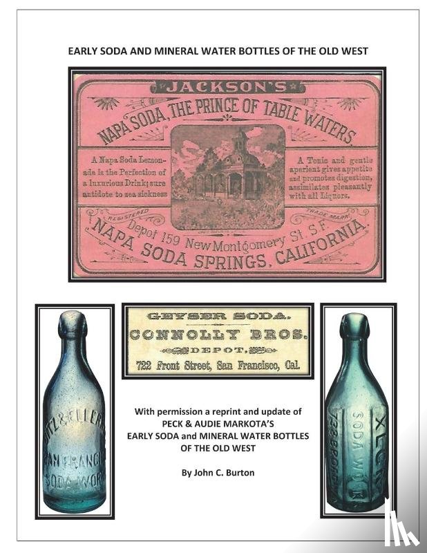 Burton, John C - Early Soda and Mineral Bottles of the Old West
