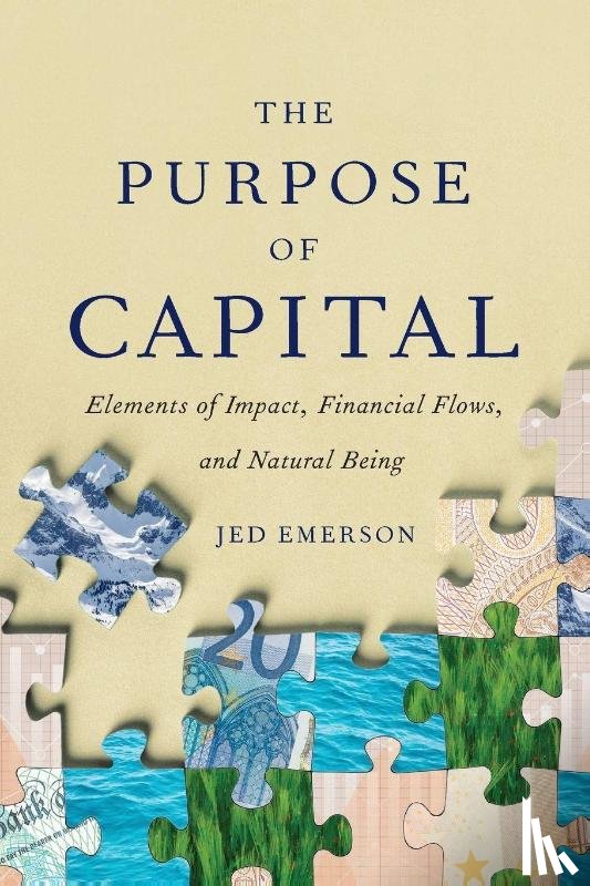 Jed Emerson - The Purpose of Capital
