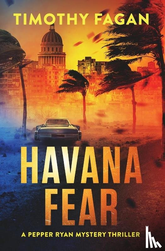 Fagan, Timothy - Havana Fear