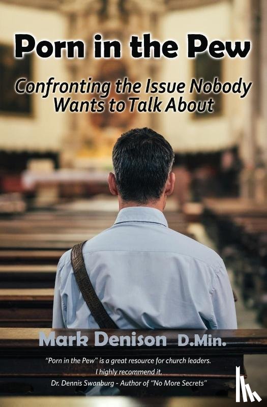 Denison, Mark - Porn in the Pew