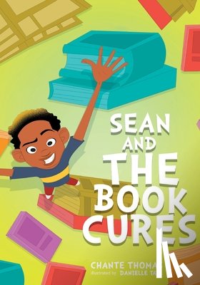 Thomas, Chante - Sean and the Book Cures