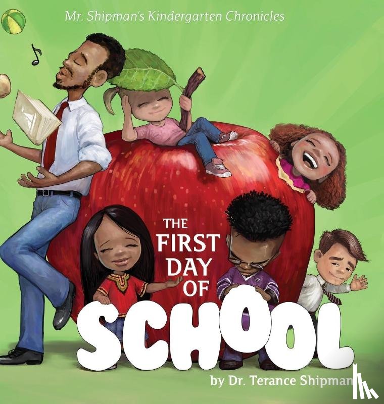Shipman, Terance - Mr. Shipman's Kindergarten Chronicles