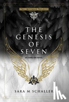 Schaller, Sara M - The Genesis of Seven