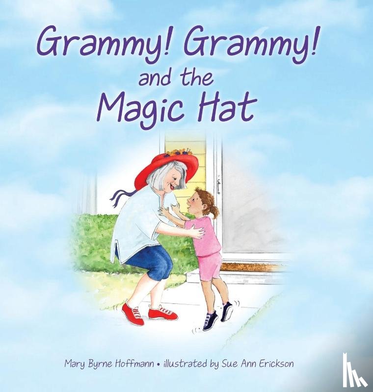 Hoffmann, Mary Byrne - Grammy Grammy and the Magic Hat