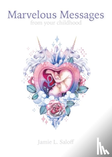 Saloff, Jamie Linn - Marvelous Messages from Your Childhood