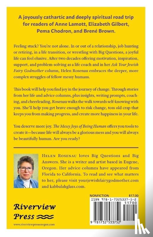 Rosenau, Helen S - The Messy Joys of Being Human