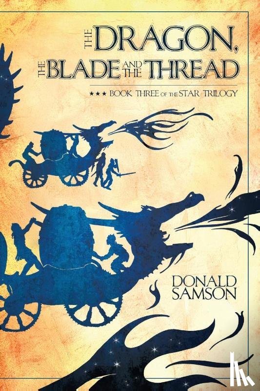 Samson, Donald - The Dragon, the Blade and the Thread