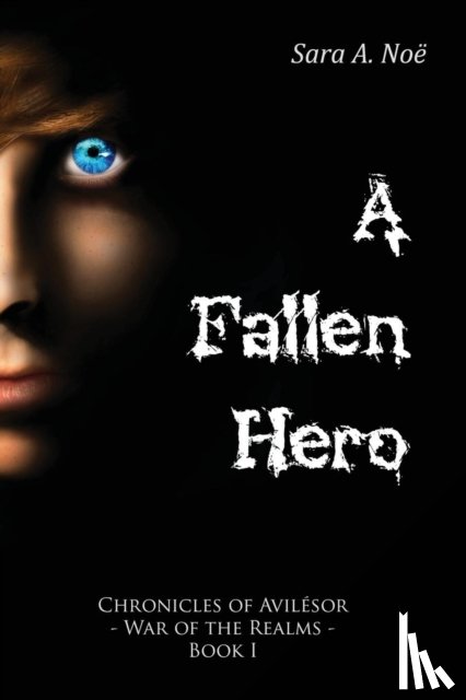 Noe, Sara a - A Fallen Hero