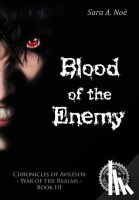 Noë, Sara A. - Noë, S: Blood of the Enemy