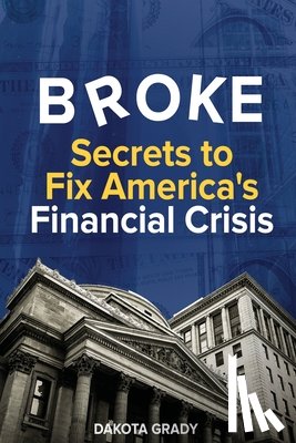 Grady, Dakota - Broke