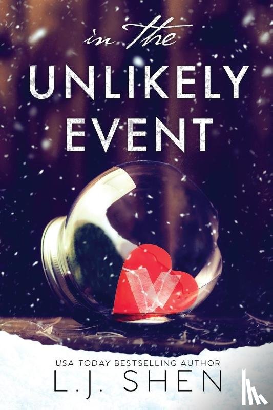 Shen, L J - In The Unlikely Event