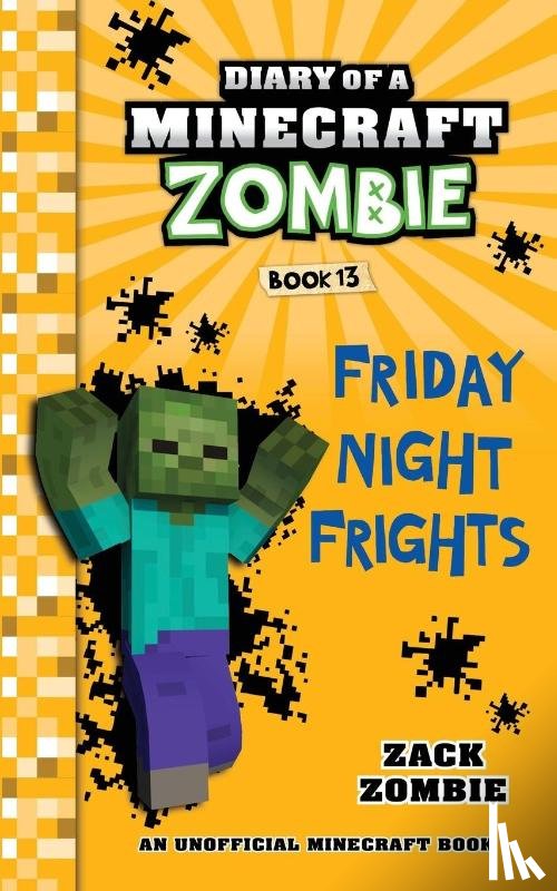 Zombie, Zack - Diary of a Minecraft Zombie Book 13