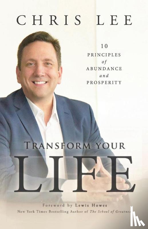 Lee, Chris - Transform Your Life
