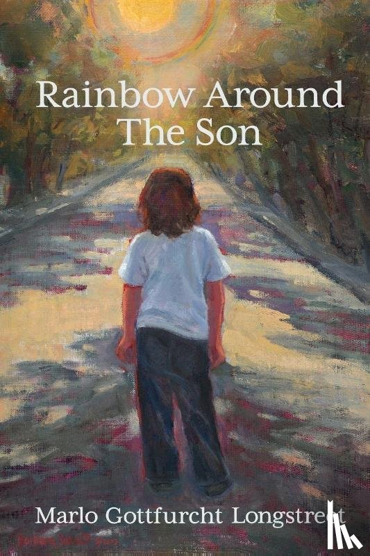 Longstreet, Marlo Gottfurcht - Rainbow Around The Son