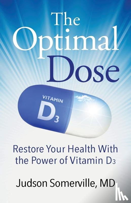 Somerville, MD Judson - The Optimal Dose