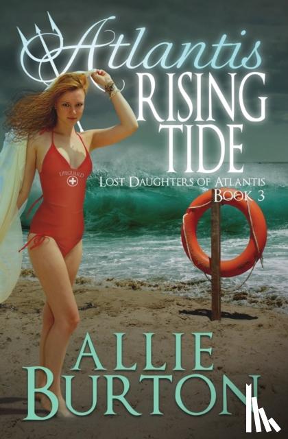 Burton, Allie - Atlantis Rising Tide