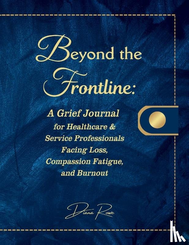 Rowe, Diana - Beyond the Frontline