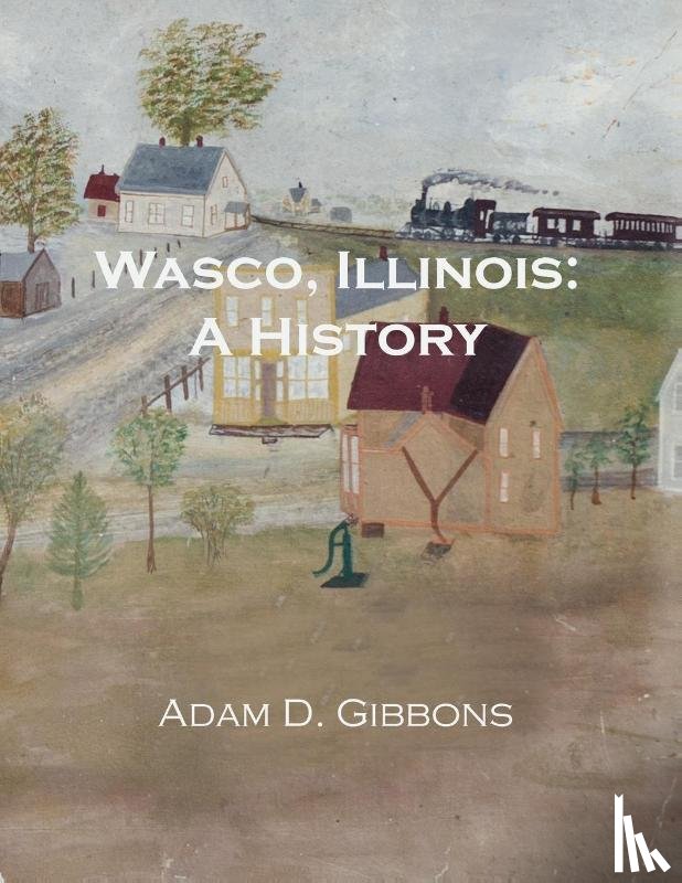 Gibbons, Adam Daniel - Wasco, Illinois