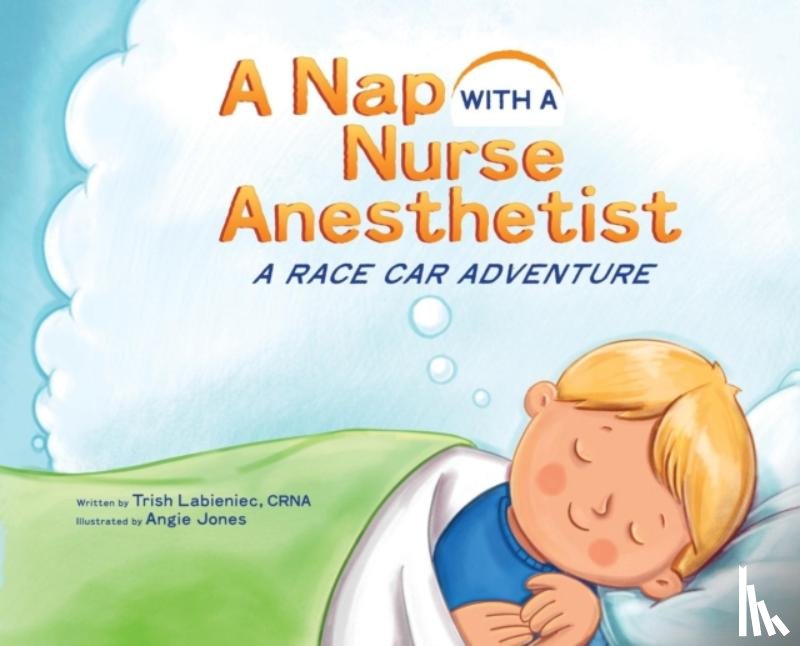 Labieniec, Trish - A Nap with a Nurse Anesthetist