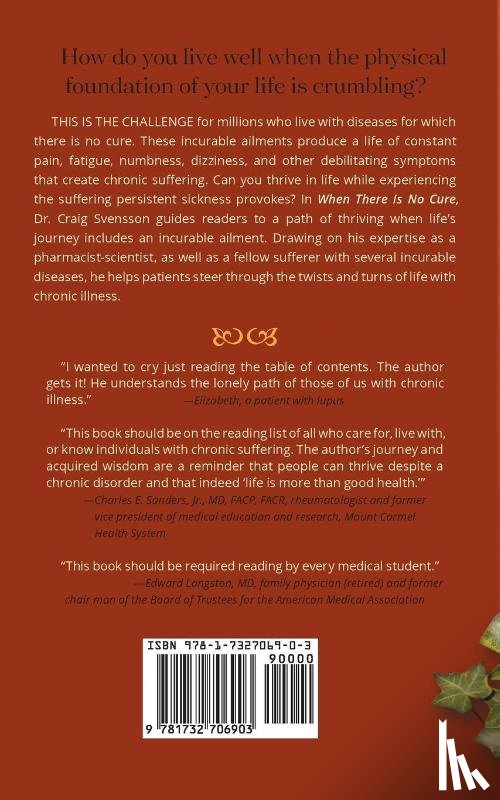 Svensson, Craig K - When There Is No Cure