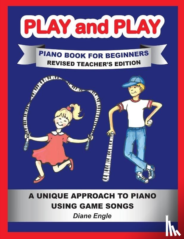 Engle, Diane - PLAY and PLAY PIANO BOOK FOR BEGINNERS REVISED TEACHER'S EDITION