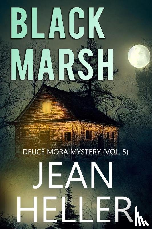 Heller, Jean - Black Marsh