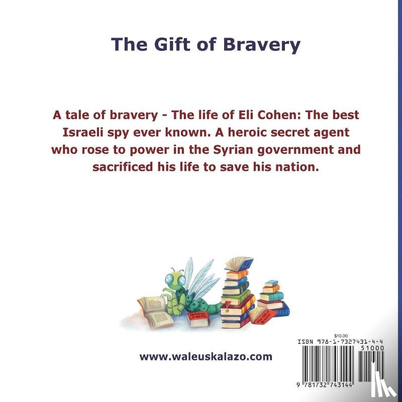 Lazo, Waleuska - The Gift of Bravery