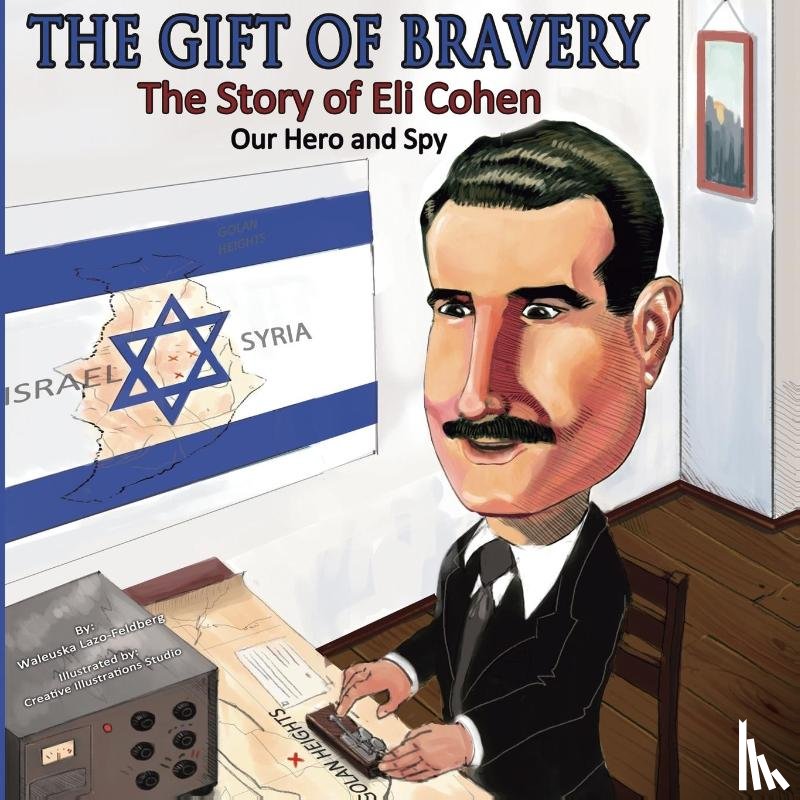 Lazo, Waleuska - The Gift of Bravery