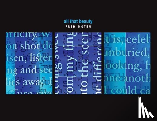 Moten, Fred - All That Beauty