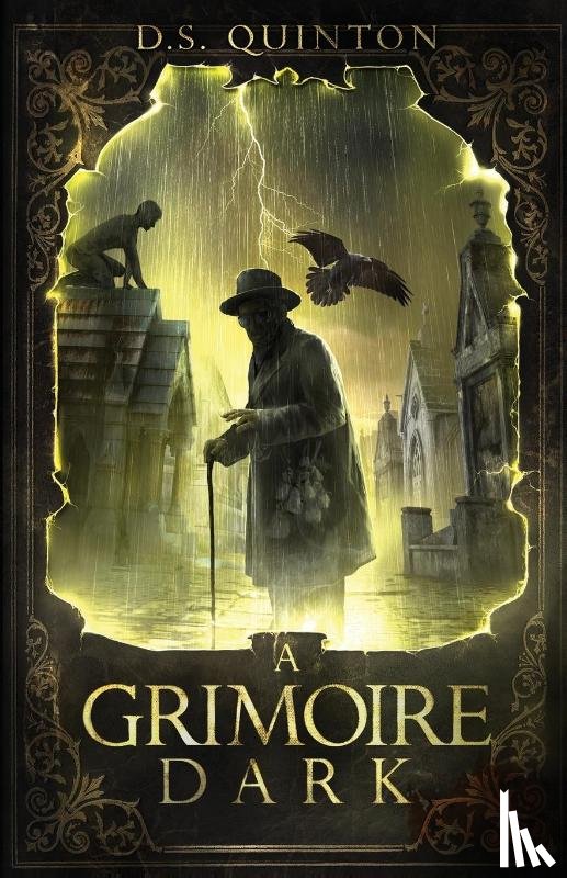 Quinton, D S - A Grimoire Dark