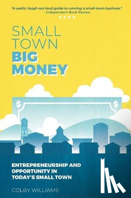 Williams, Colby - Small Town Big Money