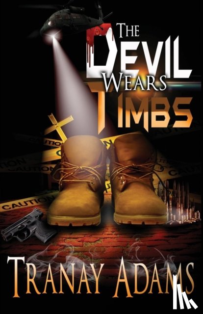 Adams, Tranay - The Devil Wears Timbs