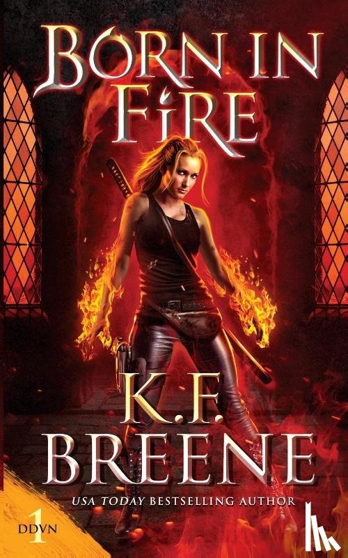 Breene, K. F. - Born in Fire