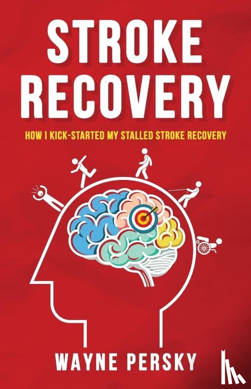 Persky, Wayne - Stroke Recovery
