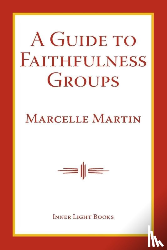 Martin, Marcelle - A Guide To Faithfulness Groups