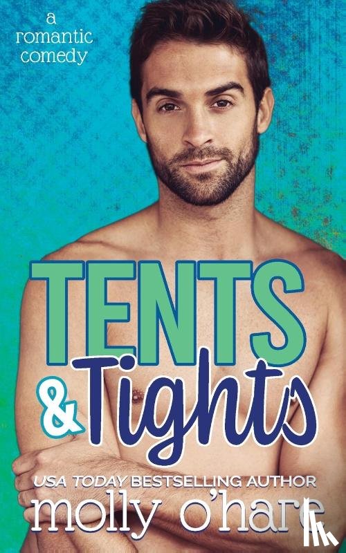 O'Hare, Molly - Tents & Tights