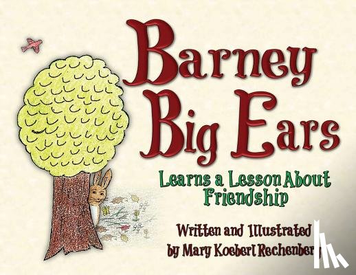 Rechenberg, Mary Koeberl - Barney Big Ears