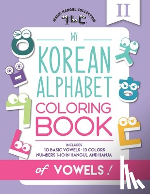 Kang, Eunice, Press, Mighty Fortress - My Korean Alphabet Coloring Book of Vowels