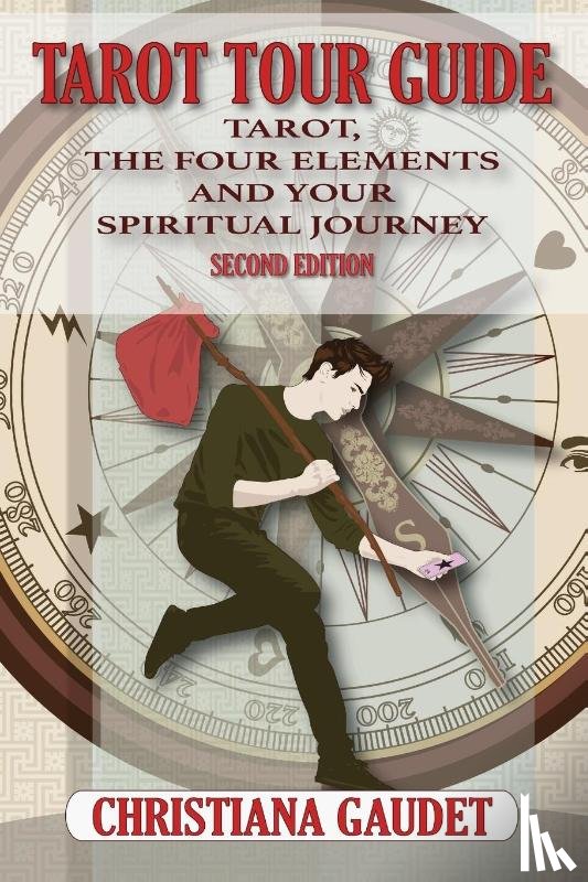 Gaudet, Christiana Crane - Tarot Tour Guide